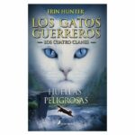 Libro Salamandra Juvenil Los Gatos Guerreros: Los Cuatro Clanes 5 - Huellas Peligrosas