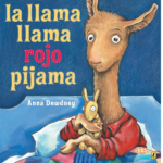 La llama llama rojo pijama de Anna Dwedney