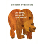 Oso pardo oso pardo qué ves ahí de Bill Martin Jr. y Eric Carle