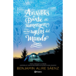 Aristóteles y Dante descubren los secretos del universo de Benjamín Alire Sáenz
