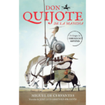 Don Quijote de la Mancha de Miguel de Cervantes