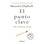 El punto clave de Malcolm Gladwell