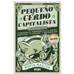 Pequeño cerdo capitalista de Sofía Macías