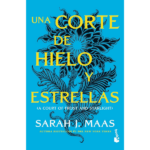Una corte de hielo y estrellas de Sarah J. Maas