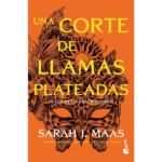 Una corte de llamas plateadas de Sarah J. Maas