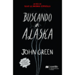 Buscando a Alaska de John Green