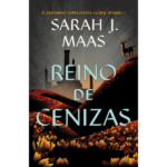 Reino de cenizas de Sarah J. Maas