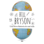 Una breve historia de casi todo de Bill Brysoon