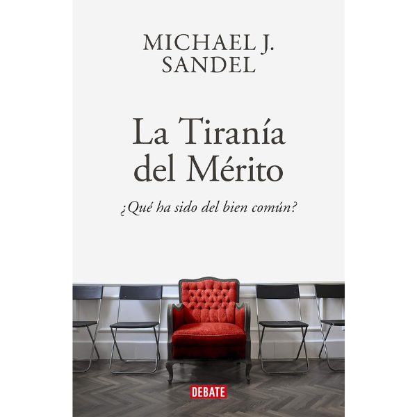 978-8418006340 La tiranía del mérito de Michael J. Sandel