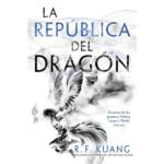 La república del dragón de R.F. Kuang
