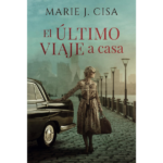 El último viaje a casa de Marie J. Cisa