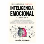Inteligencia emocional: 4 libros en 1 de Fabián Goleman