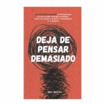Deja de pensar demasiado de Nick Trenton