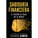 Sabiduría financiera de Raimon Samsó Queraltó