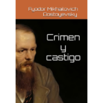Crimen y castigo de Fyodor Dostoevsky