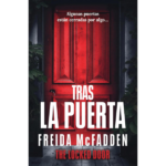 Tras la puerta de Freida McFadden