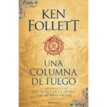 Una columna de fuego de Ken Follet
