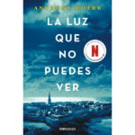 luz que no puedes ver de Anthony Doerr